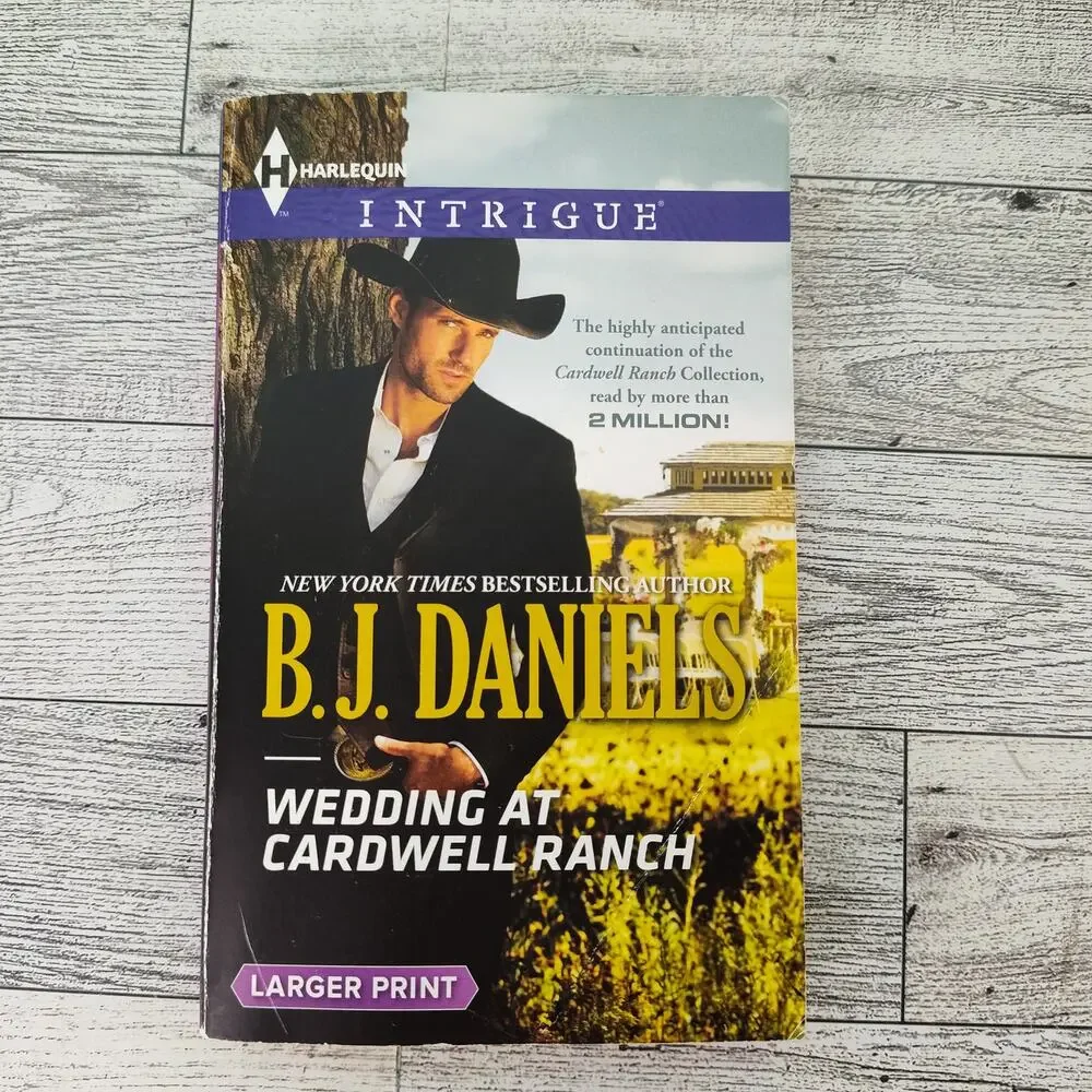 Wedding Cardwell Ranch LARGER PRINT‎ BJ Daniels 2014 Harlequin Intrigue Romance